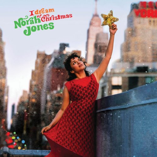 Norah Jones - I Dream Of Christmas (Deluxe) (2021) [Hi-Res]