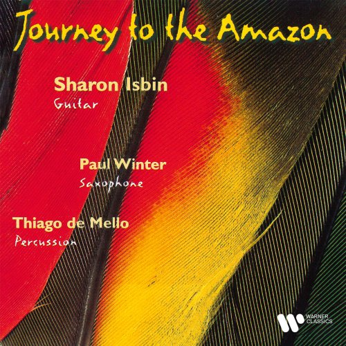 Sharon Isbin, Paul Winter & Thiago de Mello - Journey to the Amazon (1997/2021)