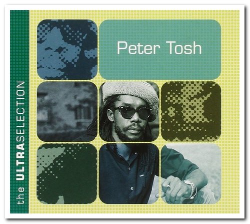 Peter Tosh - The Ultra Selection (2005)