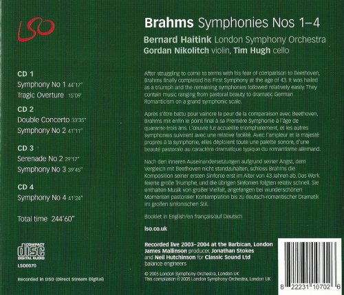 London Symphony Orchestra, Bernard Haitink - Brahms: Symphonies Nos. 1-4 / Double Concerto / Serenade No. 2 (2005)