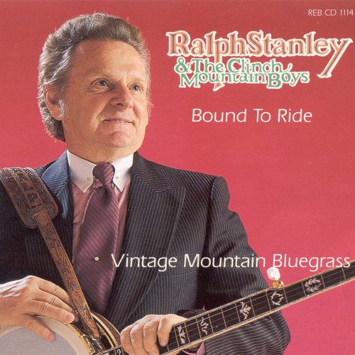 Ralph Stanley - Bound To Ride (1991)