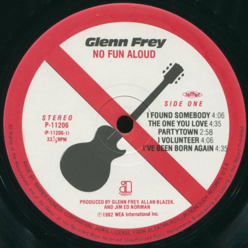 Glenn Frey - No Fun Aloud (1982, Japan) LP