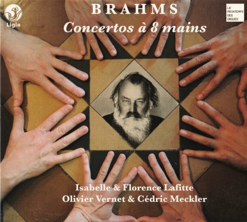 Isabelle and Florence Lafitte, Olivier Verne, Cedric Meckler - Brahms: Concertos a 8 mains (2013)