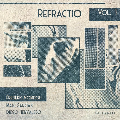 Magí Garcías Frau & Diego Hervalejo - Refractio Vol.1: Mompou (2021) [Hi-Res]