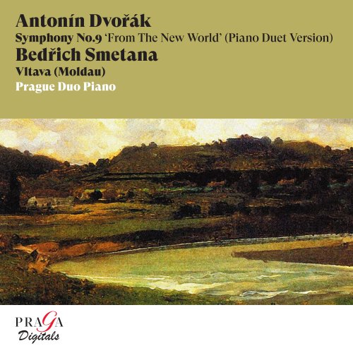 Prague Piano Duo - Antonín Dvorák: Symphony No. 9 "From The New World" - Bedřich Smetana: Vltava (Moldau) (Piano Duet Versions) (Transcription for piano four hands) (2003) [Hi-Res]