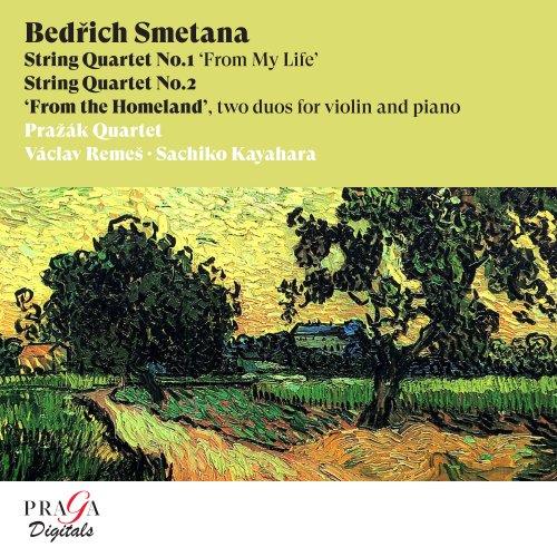 Prazak Quartet, Václav Remeš, Sachiko Kayahara - Bedřich Smetana: String Quartets Nos. 1 & 2, From my Homeland (1999) [Hi-Res]