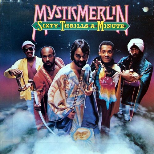 Mystic Merlin - Sixty Thrills A Minute (1981/2012)