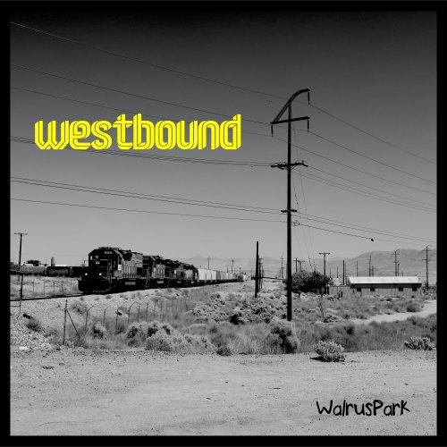 WalrusPark - Westbound (2021) Hi-Res