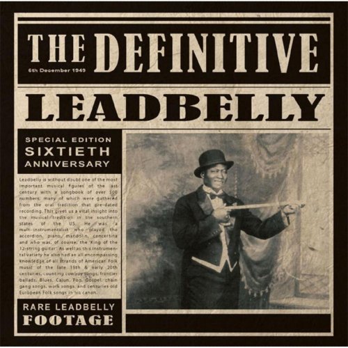 Leadbelly - The Definitive Leadbelly (2009)