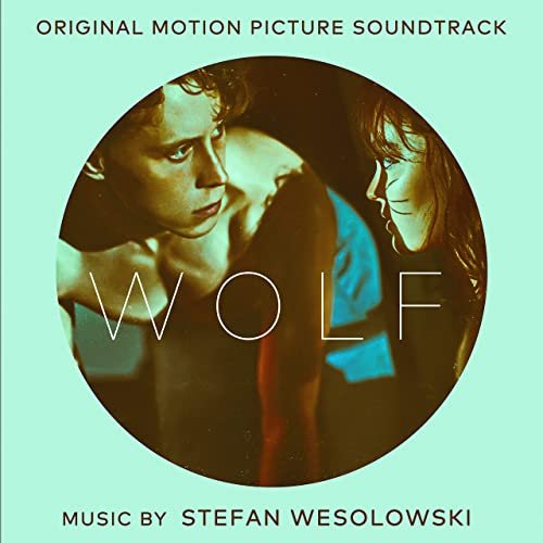 Stefan Wesołowski - Wolf (Original Motion Picture Soundtrack) (2021) [Hi-Res]