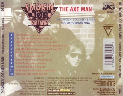 The Smokin' Joe Kubek Band Featuring Bnois King - The Axe Man (1991)