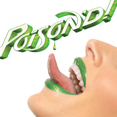 Poison - Poison'd! (2007)