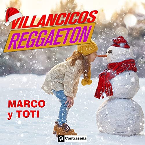 Marco Pastor Estelles & Toti - Villancicos Reggaeton (2021)