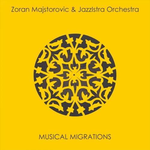 Zoran Majstorovic - Musical Migrations (2021)