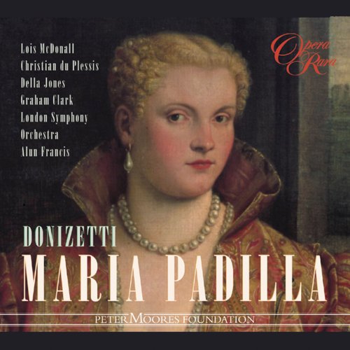 London Symphony Orchestra, Alun Francis - Donizetti: Maria Padilla (2003)