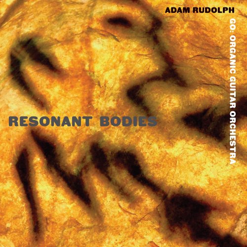 Adam Rudolph - Resonant Bodies (2021)