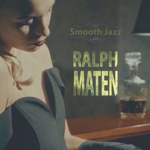 Ralph Maten - Smooth Jazz (2021)