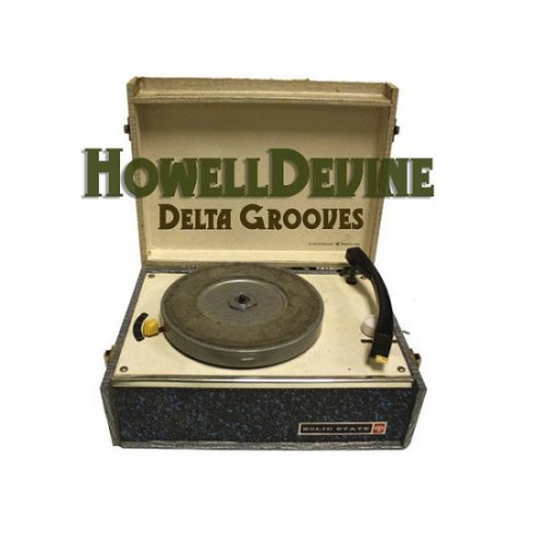 Howell Devine - Delta Grooves (2012)