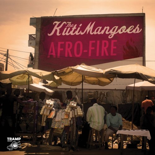 The KutiMangoes - Afro-Fire (2014)