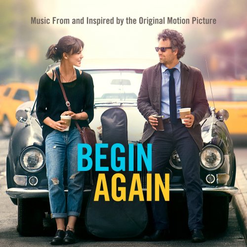 VA - Begin Again - Music From And Inspired By The Original Motion Picture (2014)