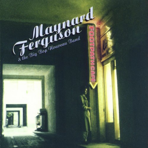 Maynard Ferguson - Footpath Café (1992) Hi-Res