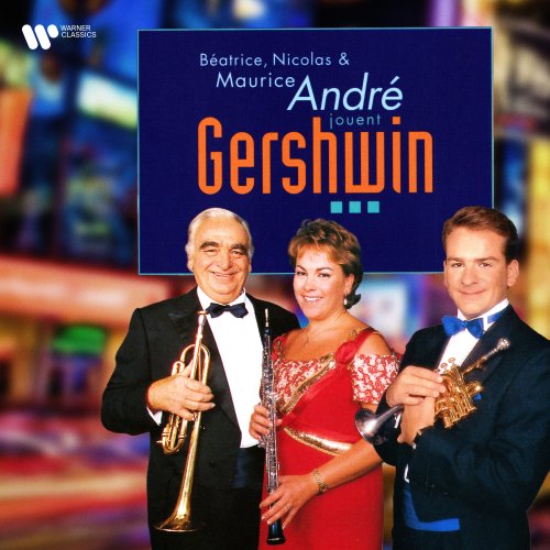 Maurice André, Béatrice André & Nicolas André - Gershwin (2021)