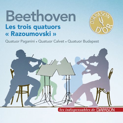 Paganini Quartet, Calvet Quartet, Budapest String Quartet - Beethoven: Les trois quatuors à cordes "Razoumovski" (2020)