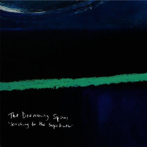 The Dreaming Spires - Searching for the Supertruth (2015)