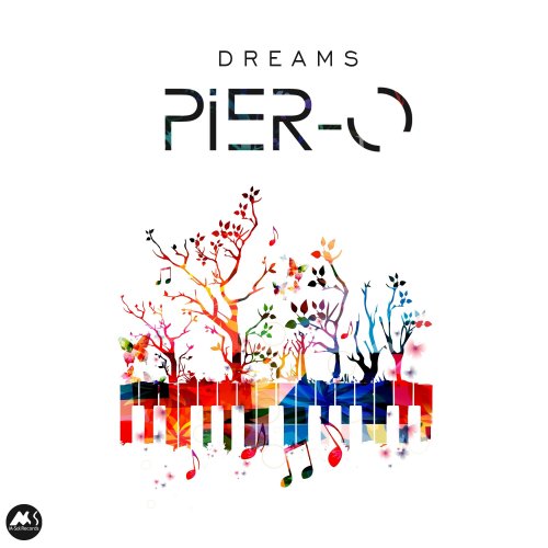 Pier-O - Dreams (2021) [Hi-Res]