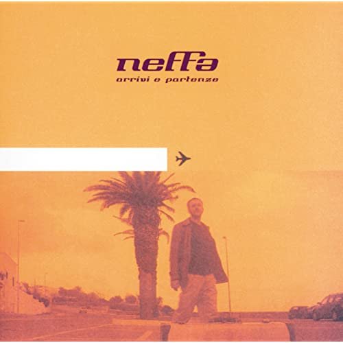 Neffa - Arrivi E Partenze (2001)