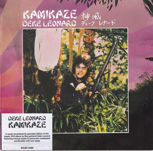 Deke Leonard - Kamikaze (Reissue, Remastered) (1974/2015)