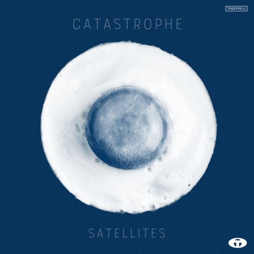 Catastrophe - Satellites (2018) [Hi-Res]