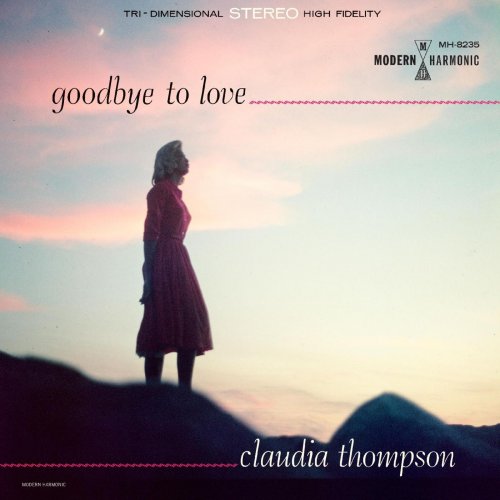 Claudia Thompson - Goodbye to Love (2021) [Hi-Res]