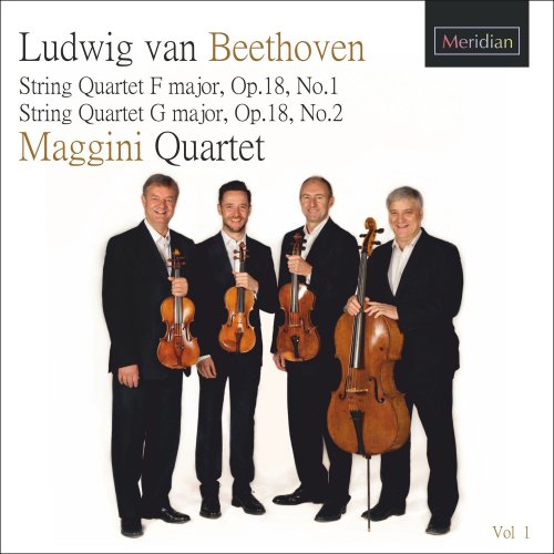 Maggini Quartet - Beethoven Quartets Op. 18, 1 & 2 (2021) [Hi-Res]