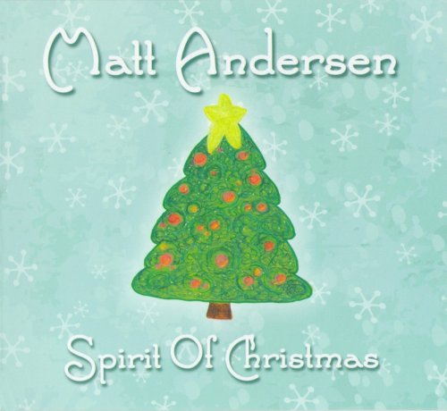 Matt Andersen - Spirit Of Christmas (2010) CD-Rip