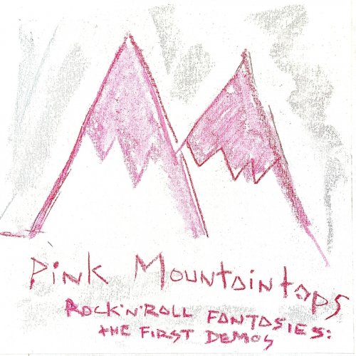 Pink Mountaintops - Rock 'N' Roll Fantasies: The First Demos (2004) [Hi-Res]