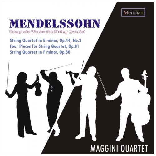 Maggini Quartet - Mendelssohn: Complete Works for String Quartet, Vol. 1-2 (2013-2014)