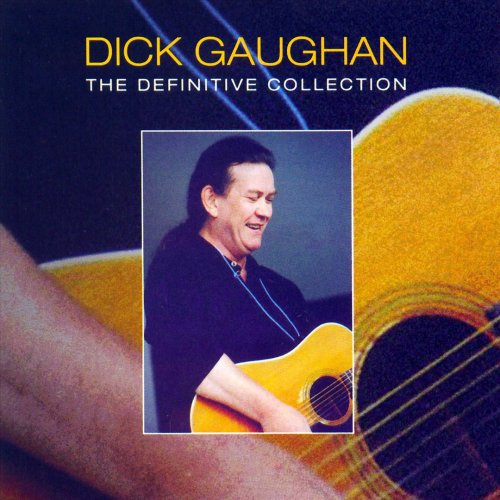 Dick Gaughan - The Definitive Collection (2006)