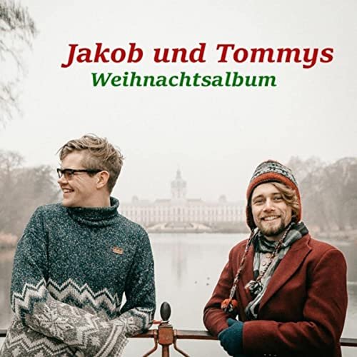 Jakob Und Tommy - Jakob Und Tommys Weihnachts Album (2021)