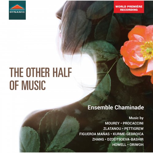 Ensemble Chaminade - The Other Half of Music (2019) [Hi-Res]