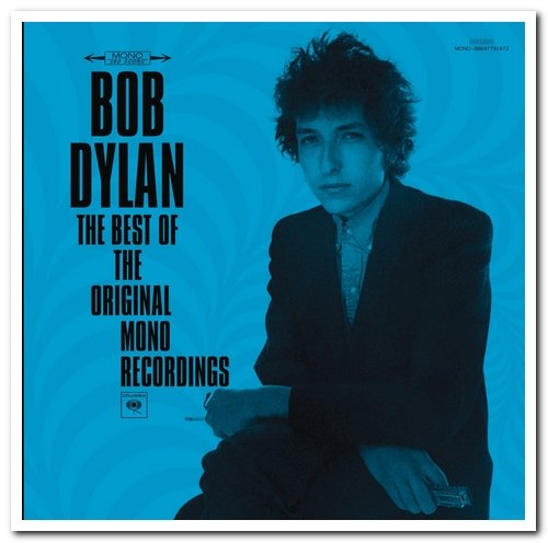 Bob Dylan - The Best Of The Original Mono Recordings (2010)