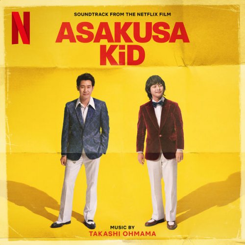 Takashi Ohmama - Asakusa Kid (Soundtrack from the Netflix Film) (2021) [Hi-Res]