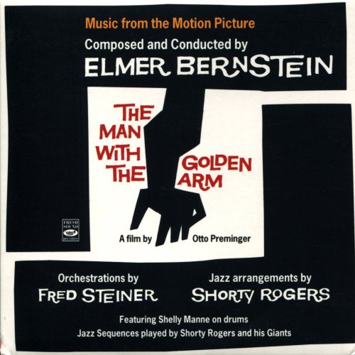 Elmer Bernstein - Music from the Motion Picture Composed and Conducted by Elmer Bernstein the Man with the Golden Arm (2020)