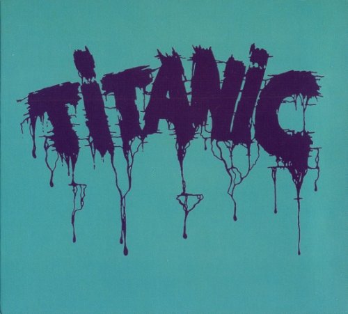 Titanic - Titanic (Reissue) (1970/2000)