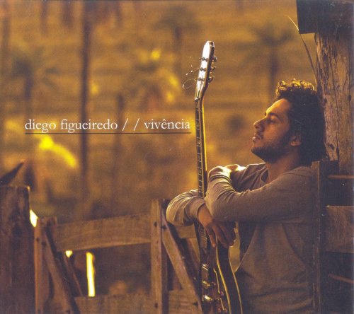 Diego Figueiredo - Vivência (2009)