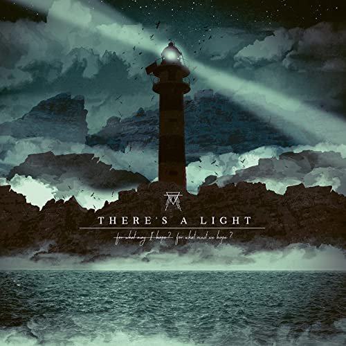 There's A Light - For What May I Hope? For What Must We Hope? (2021) Hi Res