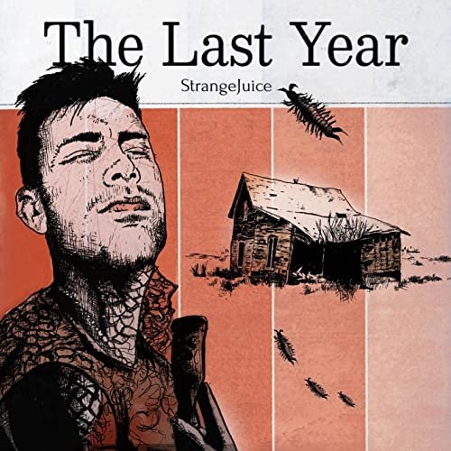 Strangejuice - The Last Year (2021)