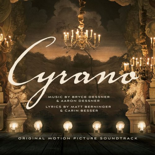 Bryce Dessner, Aaron Dessner, Cast of Cyrano - Cyrano (Original Motion Picture Soundtrack) (2021) [Hi-Res]