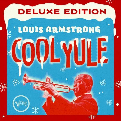 Louis Armstrong - Cool Yule (Deluxe Edition) (2021)