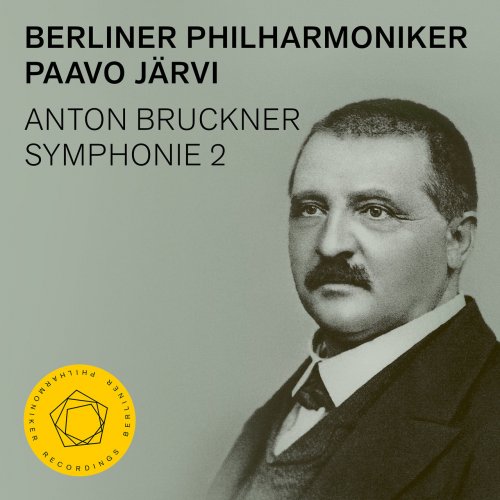 Berliner Philharmoniker, Paavo Järvi - Bruckner: Symphony No. 2 (2021) [Hi-Res]